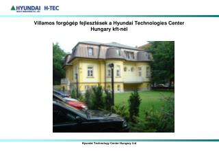 Villamos forgógép fejlesztések a Hyundai Technologies Center Hungary kft-nél