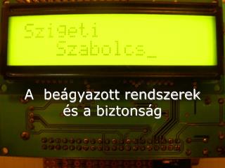 A beágyazott rendszerek és a biztonság