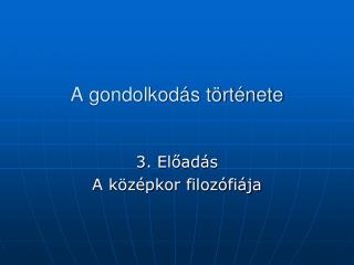 A gondolkodás története
