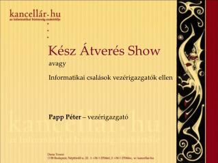 Kész Átverés Show