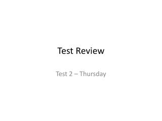 Test Review