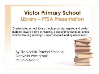 Victor Primary School Library – PTSA Presentation