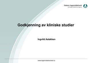 Godkjenning av kliniske studier