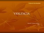 Violencia Intrafamiliar