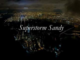 Superstorm Sandy