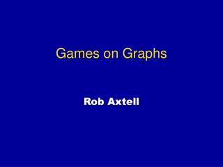 Games on Graphs