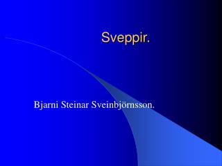 Sveppir.