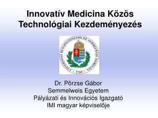 Innovatív Medicina Közös Technológiai Kezdeményezés