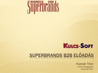 SUPERBRANDS B2B ELŐADÁS