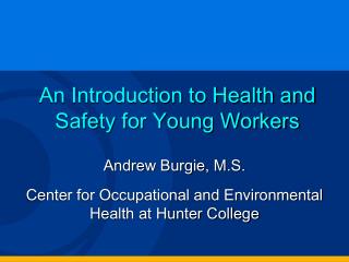 An Introduction to Health and Safety for Young Workers