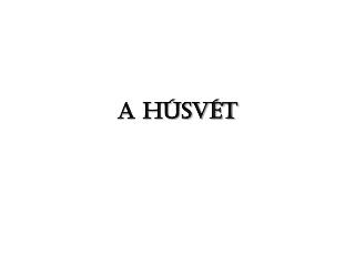 A Húsvét