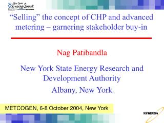 “Selling” the concept of CHP and advanced metering – garnering stakeholder buy-in