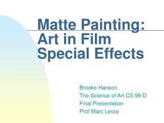 Matte Painting: Art in Film Special Effects