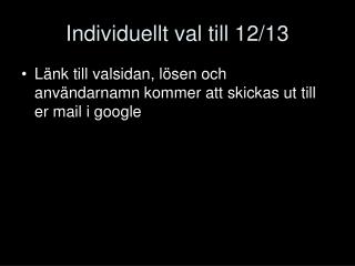 Individuellt val till 12/13