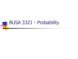 BUSA 3321 - Probability