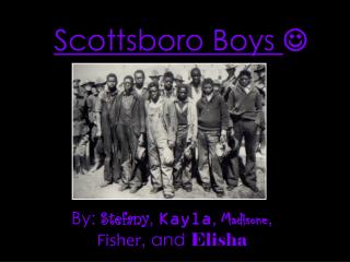 Scottsboro Boys 