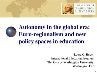 Autonomy in the global era: Euro-regionalism and new policy spaces in education