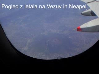 Pogled z letala na Vezuv in Neapelj