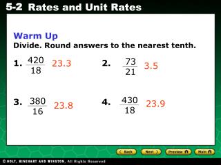 Warm Up Divide. Round answers to the nearest tenth. 1. 2. 3. 4.