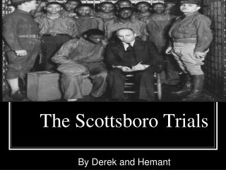 The Scottsboro Trials