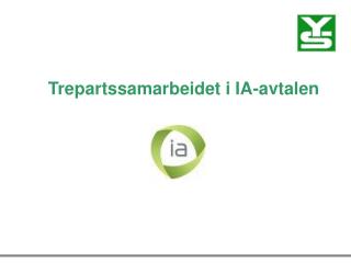 Trepartssamarbeidet i IA-avtalen