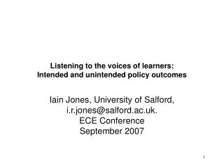 Listening to the voices of learners: Intended and unintended policy outcomes