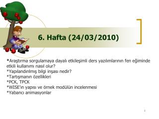 6. Hafta (24/03/2010)