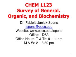 CHEM 1123 Survey of General, Organic, and Biochemistry