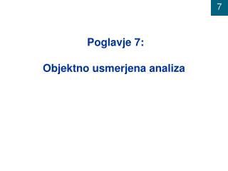 Poglavje 7: Obje ktno usmerjena analiza