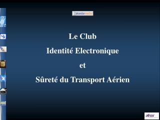 Le Club Sûreté