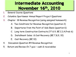 Intermediate Accounting November 16 th , 2010