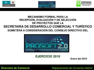 MECANISMO FORMAL PARA LA RECEPCIÓN, EVALUACIÓN Y DE SELECCIÓN DE PROYECTOS QUE LA