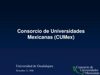 Consorcio de Universidades Mexicanas (CUMex)