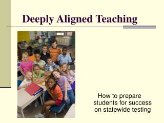 Deeply Aligned Teaching