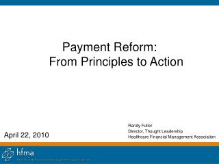 Payment Reform: From Principles to Action