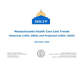 Massachusetts Health Care Cost Trends Historical (1991-2004) and Projected (2004–2020)