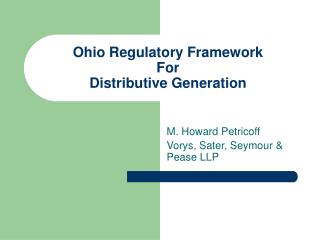 Ohio Regulatory Framework For Distributive Generation