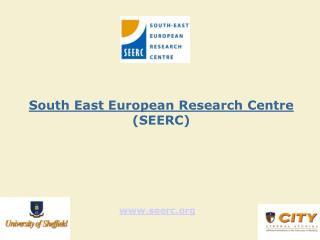 South East European Research Centre (SEERC)