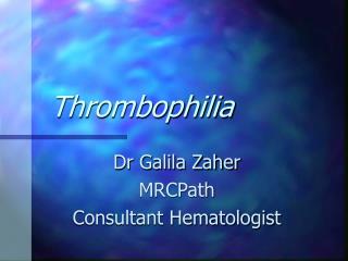 Thrombophilia