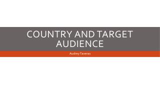 Country And Target Audience