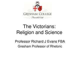 The Victorians: Religion and Science