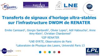 Transferts de signaux d'horloge ultra-stables sur l’infrastructure DWDM de RENATER