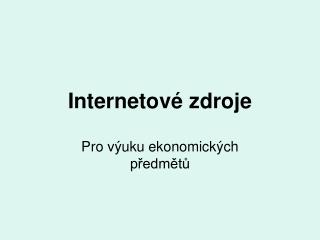 Internetové zdroje