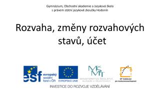 Gymnázium, Obchodní akademie a Jazyková škola s právem státní jazykové zkoušky Hodonín