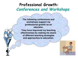 Professional Growth: Conferences and Workshops