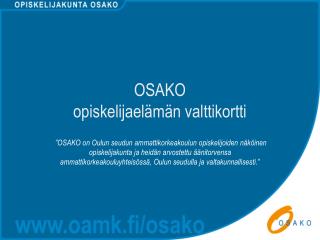 OSAKO opiskelijaelämän valttikortti