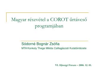 Magyar részvétel a COROT űrtávcső programjában