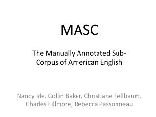 MASC The Manually Annotated Sub-Corpus of American English