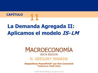 La Demanda Agregada II: Aplicamos el modelo IS - LM