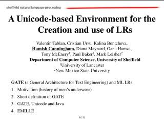 A Unicode-based Environment for the Creation and use of LRs